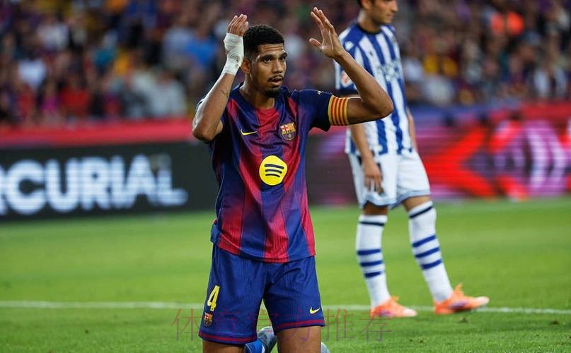 阿劳霍:赢下国家德比意义非凡 夺冠使巴萨充满动力 阿劳霍:赢下国家德比意义非凡 夺冠使巴萨充满动力